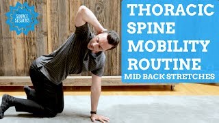 Thoracic Mobility Routine Exercises and Stretches with The Source Chiropractic [upl. by Marie]