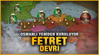 Fetret Devri 14021413  Çelebi Mehmed 1 [upl. by Nevs]