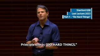 Stanford GSB  Last Lecture 2023  Graham Weaver  How to Live an Asymmetric Life  quotDo Hard Thingsquot [upl. by Bobseine925]