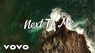 Next To Me Lyrics [upl. by Nnylkcaj]