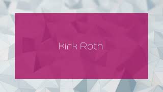 Kirk Roth  appearance [upl. by Ricoriki]