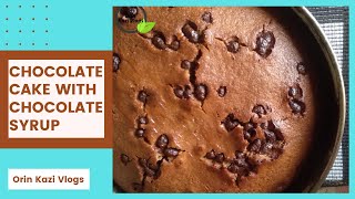 Chocolate Cake with Chocolate Syrup Recipe  Basic Recipe for Beginners  Orin Kazi Vlogs [upl. by Latihs]