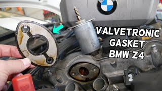 VALVETRONIC MOTOR GASKET REPLACEMENT ON BMW Z4 VALVETRONIC LEAKING OIL [upl. by Naillimixam]