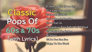 Classic Pop Music of 60s amp 70s with Lyrics [upl. by Hindu]