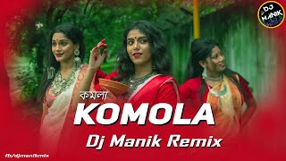 Komola Remix  Dj Manik 2021  Hot Dance Mix  Bengali Folk Song  Ankita Bhattacharyya [upl. by Nanice]