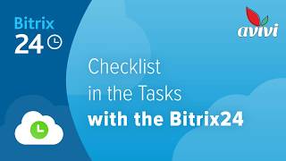 Checklist in the Tasks with the Bitrix24 [upl. by Iosep]