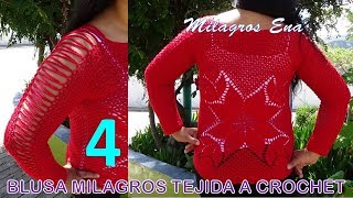 PARTE 4 Blusa MILAGROS tejido a crochet con flores e indicaciones para diferentes tallas [upl. by Aleron]