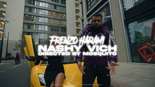 Frenzo Harami  Nashy Vich Official Video [upl. by Nylyak302]