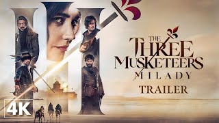 The Three Musketeers  Milady  Official Trailer in 4K [upl. by Coralie]