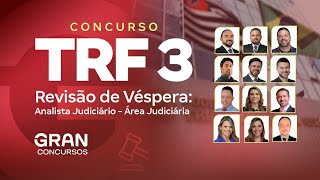 Concurso TRF 3  Revisão de Véspera Analista Judiciário  Área Judiciária [upl. by Assiar]