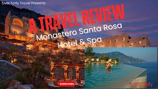 The BEST Hotel amp Spa on the Amalfi Coast  Full review of the Monastero Santa Rosa Hotel amp Spa [upl. by Eisseb]