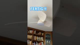 Deckenventilator installiert [upl. by Yorker]