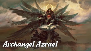 Archangel Azrael The Archangel of Death Angels amp Demons Explained [upl. by Maxim]