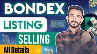 Bondex listing Update  Bondex Selling Method  Bondex Listing New Update Today bondex [upl. by Roxi]