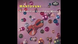 Mantovani And His Orchestra An Album of Christmas Music 1958 [upl. by Akinnor]