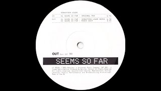 Sébastien Léger – Seems So Far Radio Edit 2001 [upl. by Tonie]