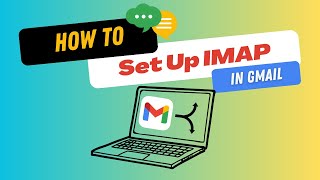 How to Set up Gmail IMAP [upl. by Witcher]