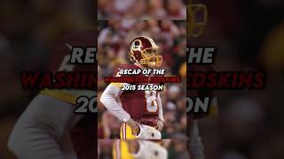 Recap Of The 2015 Washington Redskins nfl [upl. by Lenneuq931]