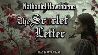 The Scarlet Letter by Nathaniel Hawthorne  Full Audiobook [upl. by Anihsat]