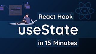 Learn useState React Hook in 15 Minutes  React Hooks Tutorial for Beginners [upl. by Akinorev937]