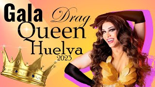 Cobertura de la Gala Drag Queen de Huelva 2023 by Mariana Stars [upl. by Essyla]