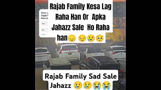 Rajab Selling Jahaz😭😥🥺Last Day ytshorts trending rajabvlog vlogs rajab viralvideos viralshort [upl. by Annaehr]