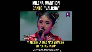 MILENA WARTHON  VALICHA  Conciertos en vivo  La Voz Perú [upl. by Allak]