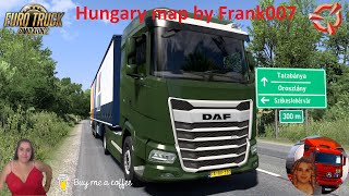 Euro Truck Simulator 2 149 DAF XG 2021 by SCS Delivery to Hungary map by Frank007  DLCs amp Mods [upl. by Bary]