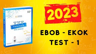 2023  345 TYT MATEMATİK SORU BANKASI ÇÖZÜMLERİ  EBOB EKOK TEST 1 [upl. by Rajewski]