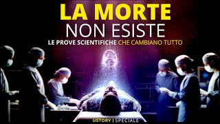 La Morte Non è la Fine Le Prove che Cambiano Tutto Dalle NDE alla scienza [upl. by Volkan]