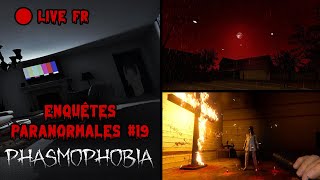 🔴 PHASMOPHOBIA FR ▶️ Enquêtes Paranormales 19 👻 [upl. by Hintze]