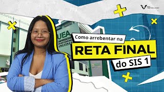 Como arrebentar na RETA FINAL do SIS 1 [upl. by Esojnauj]