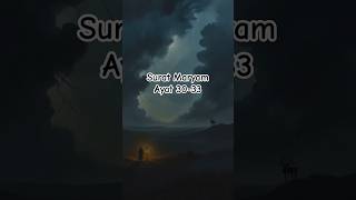 Surah Maryam Ayat 3033 muslimstatus shortsfeed quranrecitation quran [upl. by Shani]