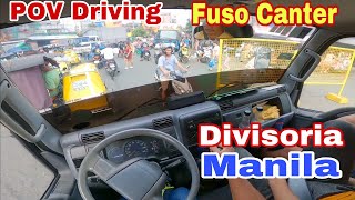 Part 1DivisoriaManilaPOV DrivingFuso CanterDanDriveyt [upl. by Nudd]