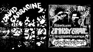 DAVID CARRADINE  UNHOLY GRAVE  Split 6quot 2013 [upl. by Pfosi282]