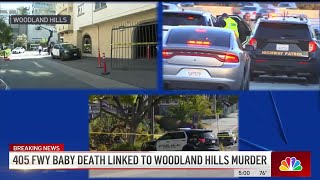 Baby death on 405 Freeway linked to Woodland Hills murder Redondo Beach crash [upl. by Landan]