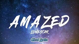 LONESTARAMAZEDLyrics🎧🎶 [upl. by Ynna]