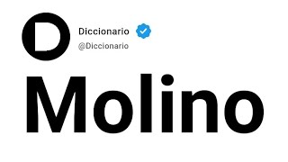 Molino Significado En Español [upl. by Blankenship]