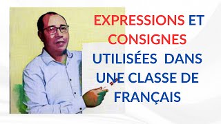 Expressions et consignes utilisées dans une classe de français [upl. by Aseiram781]