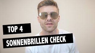 TOP 4 Männer Sonnenbrillen 2017 ● Sonnenbrillen Check Summer 17  DANIEL KORTE [upl. by Downall]