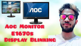 AOC Monitor E1670s Display Blinking Problem [upl. by Arinaid948]