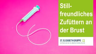 Stillfreundliches Zufüttern bei Neugeborenen [upl. by Dalila]