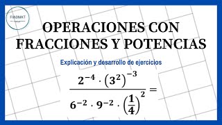 OPERACIONES con POTENCIAS y FRACCIONES de Potencias [upl. by Ynnel]