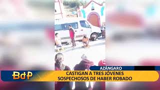 CASTIGAN A TRES JÓVENES SOSPECHOSOS DE HABER ROBADO [upl. by Anorahs793]