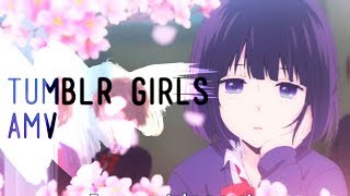 Kuzu No Honkai AMV Tumblr Girls [upl. by Gordy]