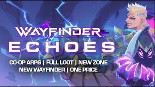 Wayfinder Echoes  No Commentary [upl. by Sancha]