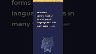 Nonverbal communication forms a social language that is in many ways richer and more fundamental [upl. by Enaitsirk]