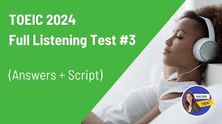 TOEIC Full listening test 2024 answers  script 3 [upl. by Dahl]