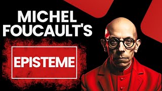 Episteme by Michel Foucault [upl. by Schaefer704]