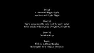 The Notorious BIG feat Bone ThugzNHarmony  Notorious Thugs LYRICS [upl. by Adnilrem]